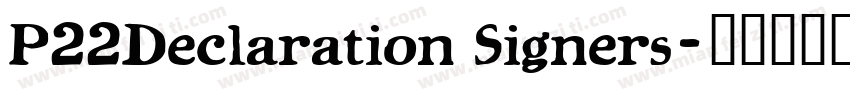 P22Declaration Signers字体转换